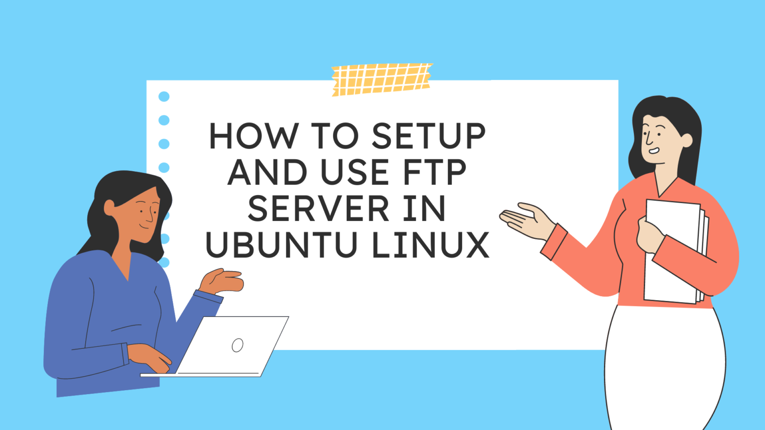 How To Setup And Use FTP Server In Ubuntu Linux LinuxForDevices