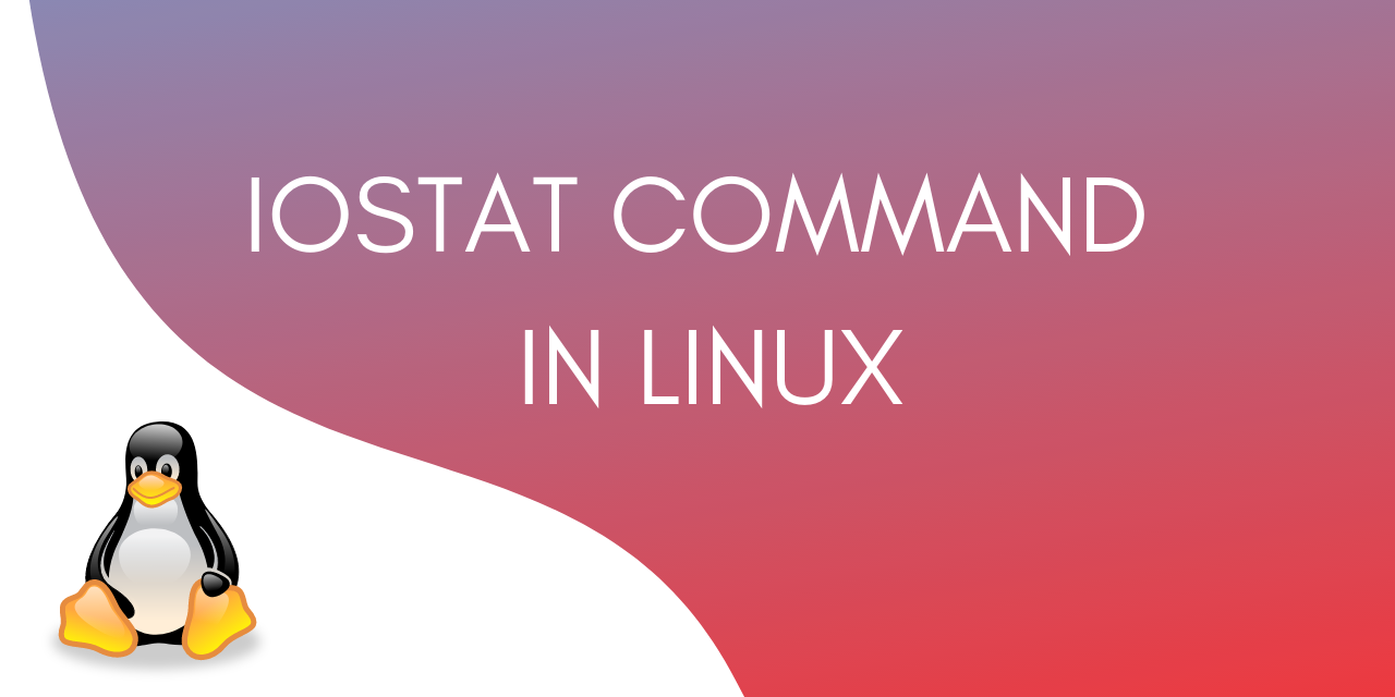 The iostat Command in Linux - Monitor and Generate CPU and Device ...