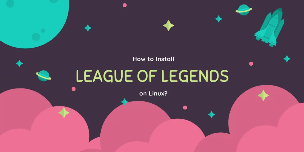 Install League Of Legends On Linux