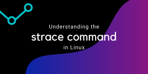 Strace Command In Linux