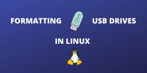 Formatting Usb Drives In Linux