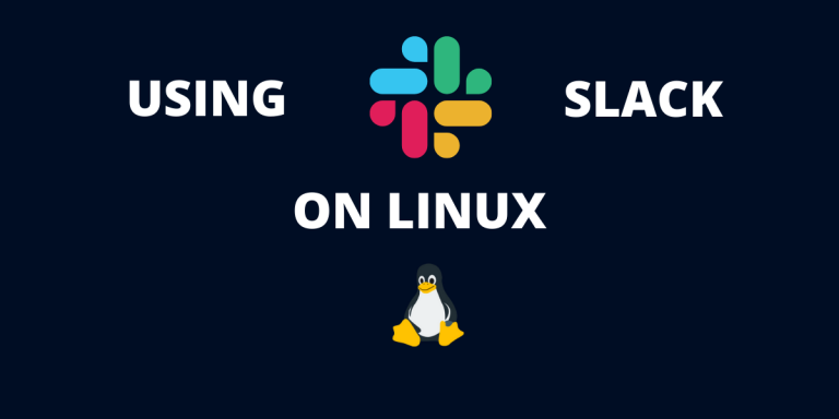 Installing Slack On Linux