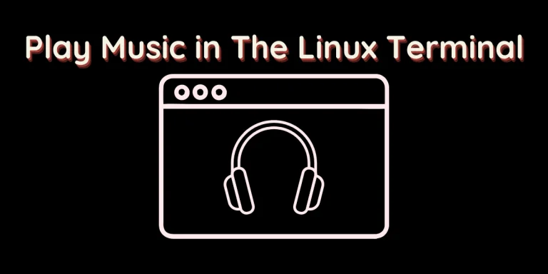 Play Music In The Linux Terminal