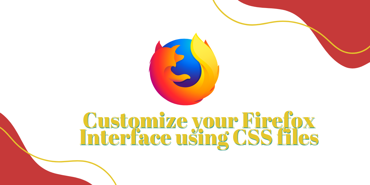 Customize your Firefox interface with CSS - LinuxForDevices