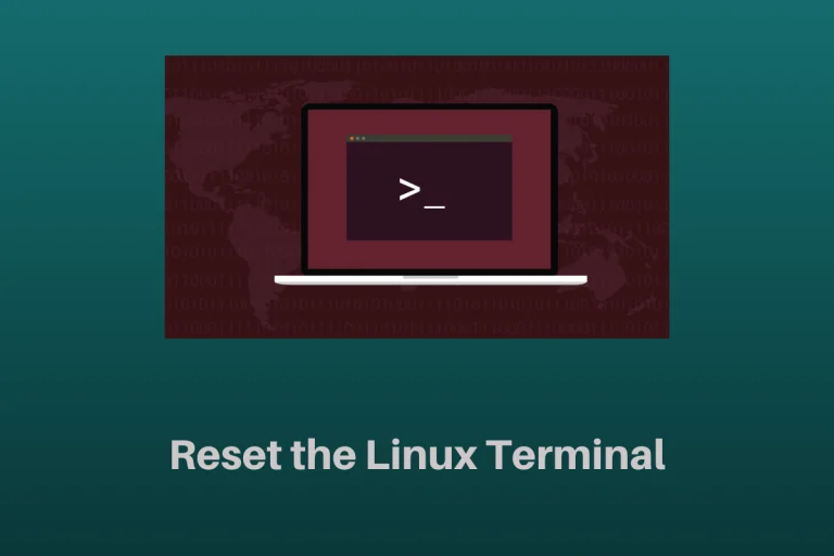 Reset The Linux Terminal