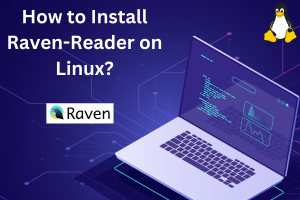 How To Install Raven Reader On Linux