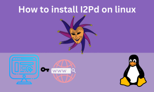 How To Install I2PD On Linux