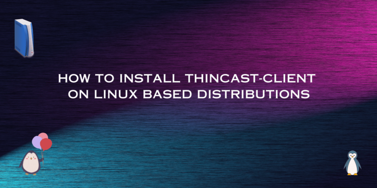 HOW TO INSTALL THINCAST CLIENT ON L (1)