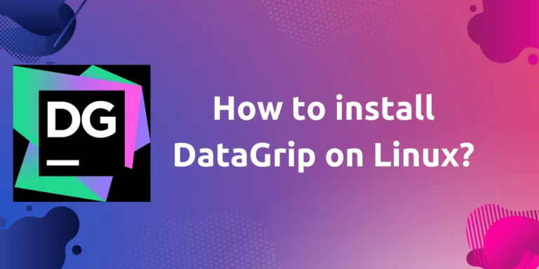 How To Install DataGrip On Linux