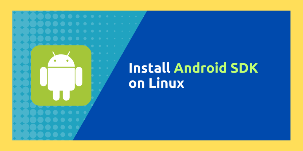 Install Android SDK On Linux