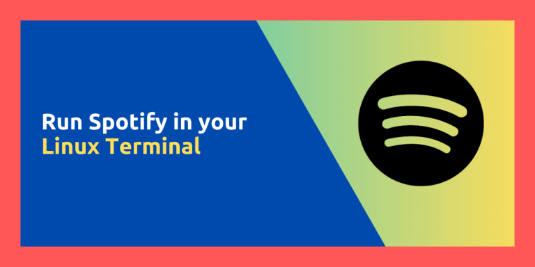 Run Spotify In Your Linux Terminal